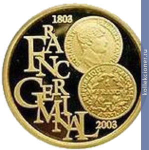 Full 100 evro 2003 goda 200 let frantsuzskoy monetnoy reforme 1803 g